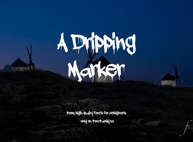 A Dripping Marker Font