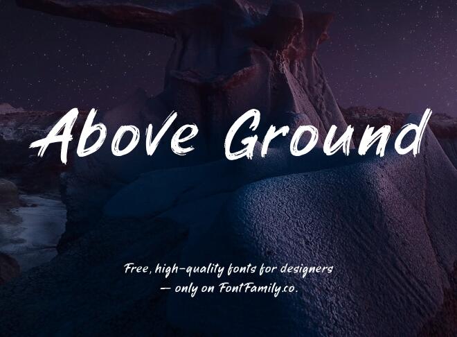 Above Ground Font