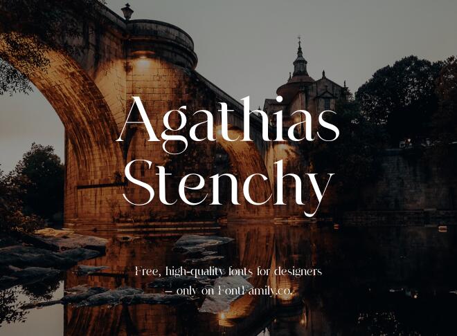 Agathias Stenchy Font