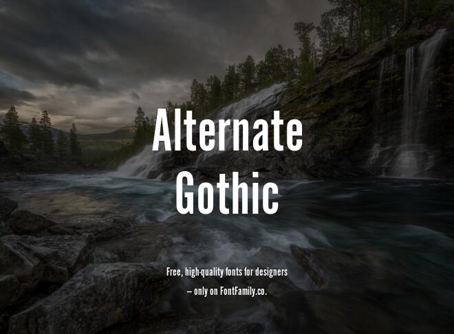 Alternate Gothic Font