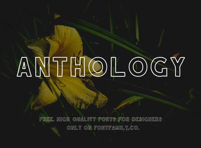 Anthology Font