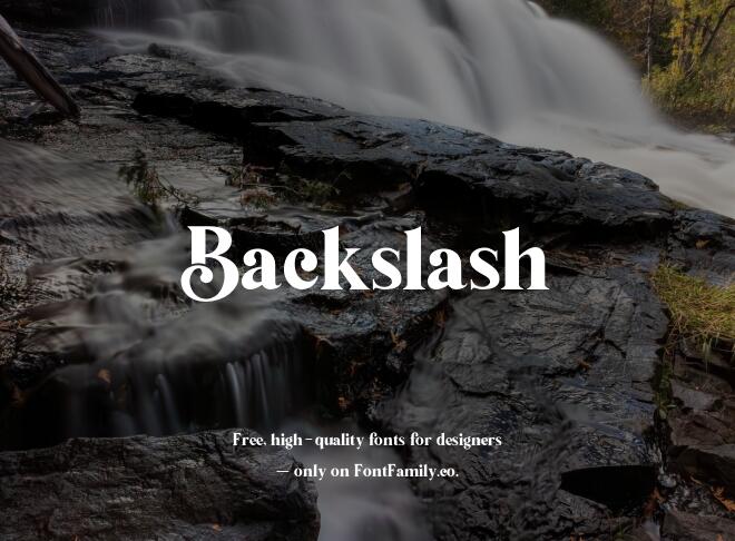 Backslash Font