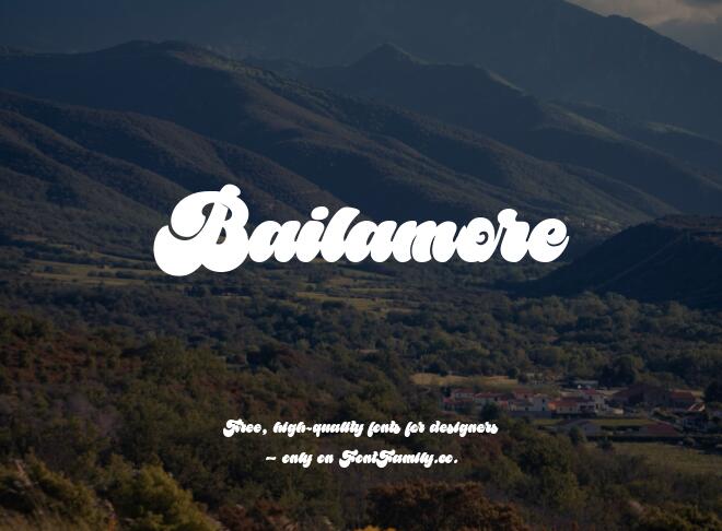 Bailamore Font