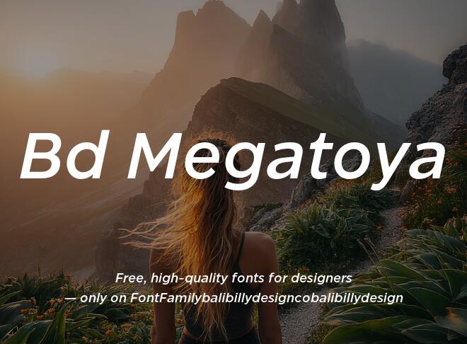 Bd Megatoya Font