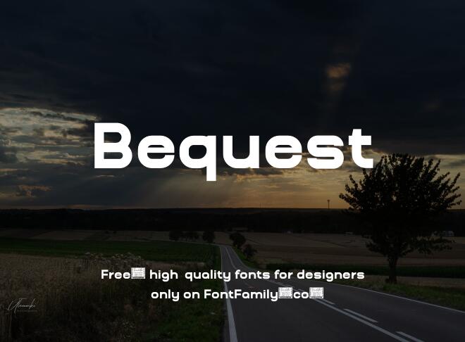 Bequest Font