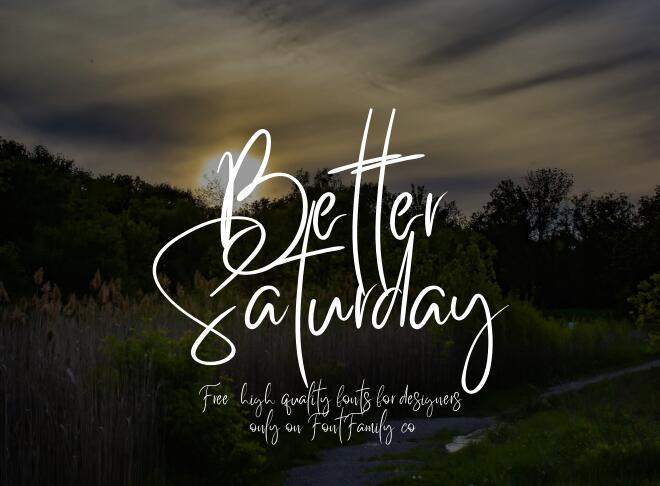 Better Saturday Font