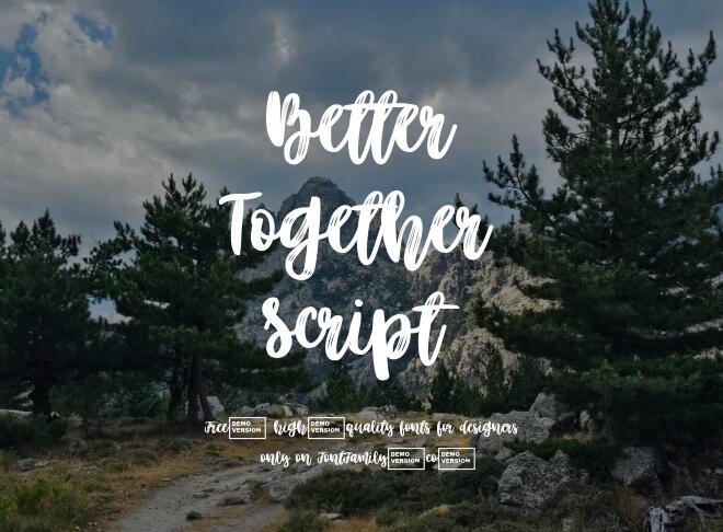 Better Together Script Font