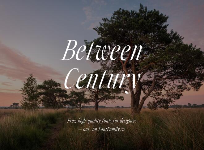 Between Century Font
