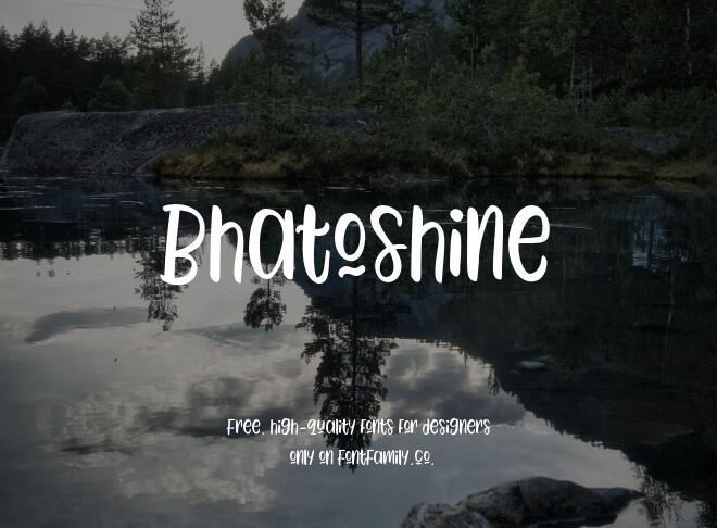 Bhatoshine Font