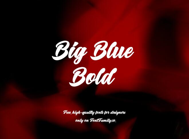 Big Blue Bold Font