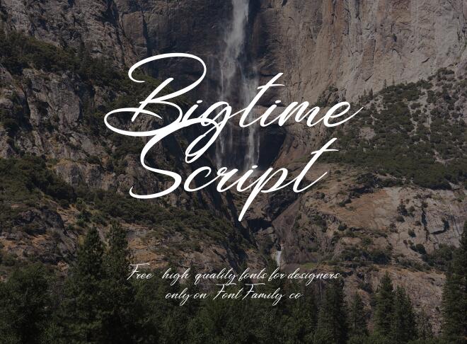 Bigtime Script Font
