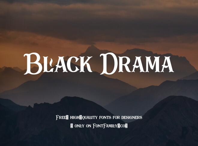 Black Drama Font