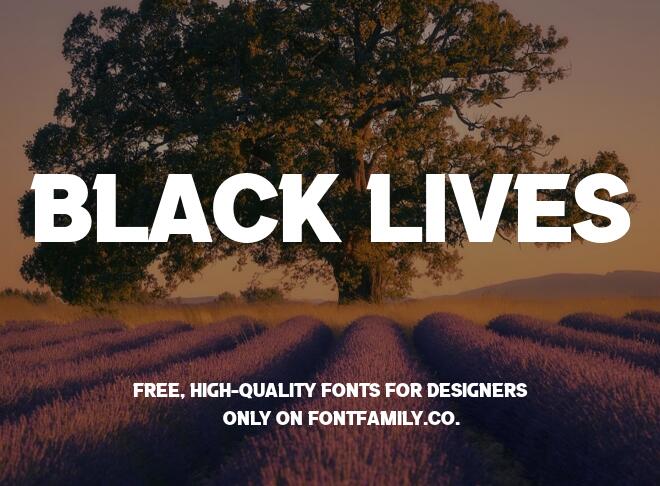 Black Lives Font