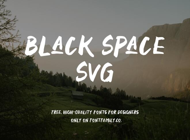 Black Space Svg Font