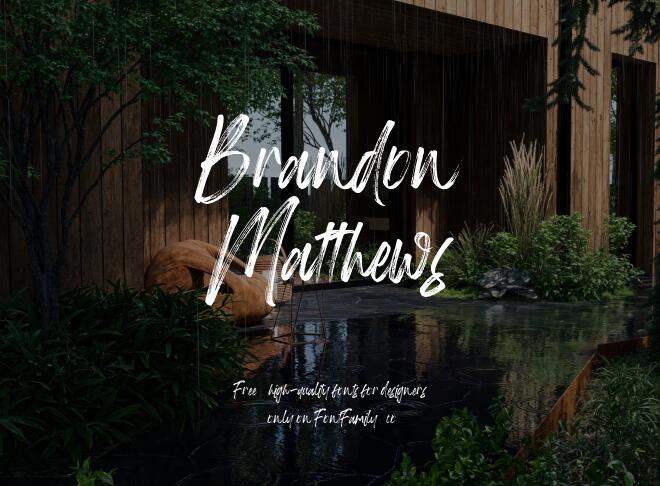 Brandon Matthews Font