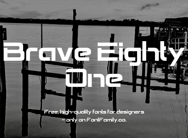 Brave Eighty One Font