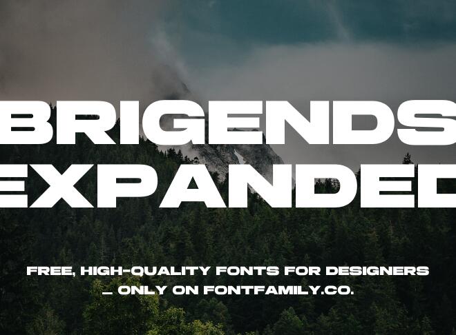 Brigends Expanded Font