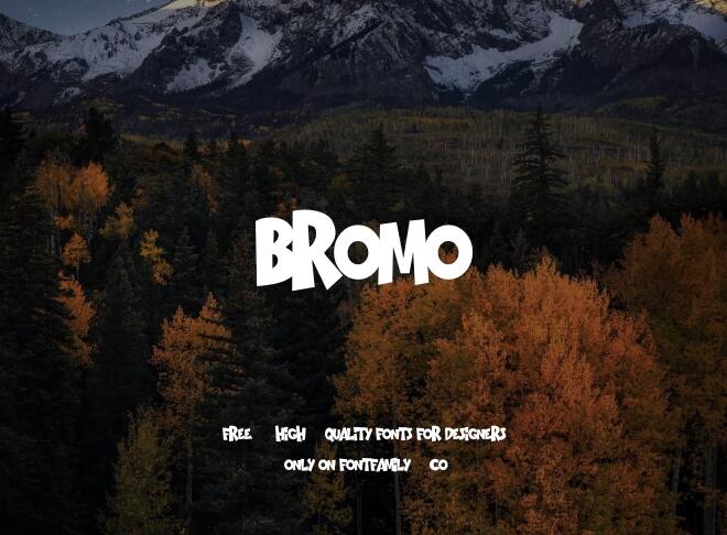 Bromo Font