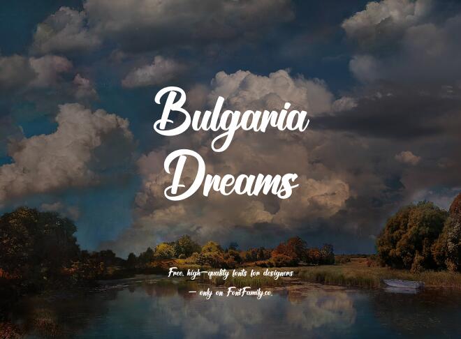 Bulgaria Dreams Font