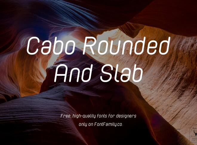 Cabo Rounded And Slab Font