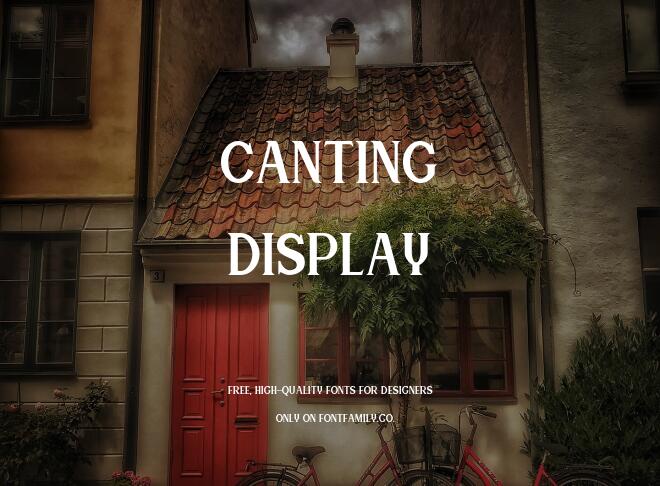 Canting Display Font