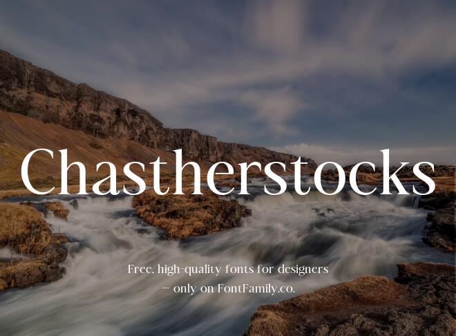 Chastherstocks Font