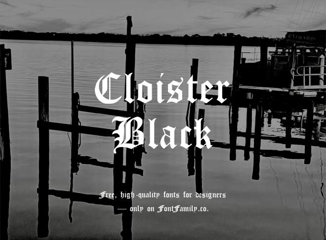 Cloister Black Font