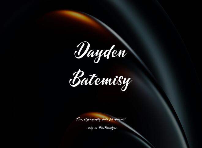 Dayden Batemisy Font