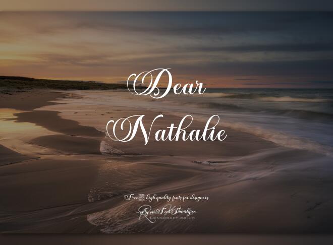 Dear Nathalie Font