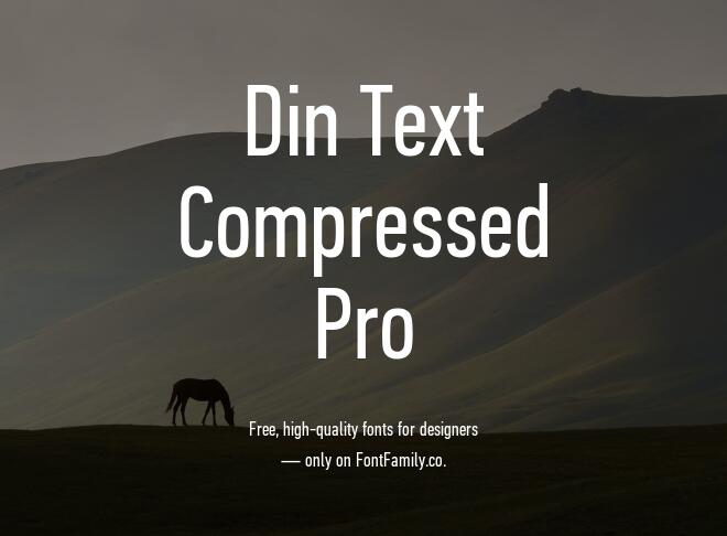 Din Text Compressed Pro Font