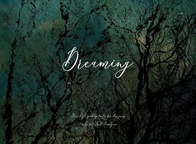 Dreaming Font