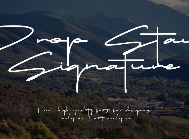 Drop Stay Signature Font