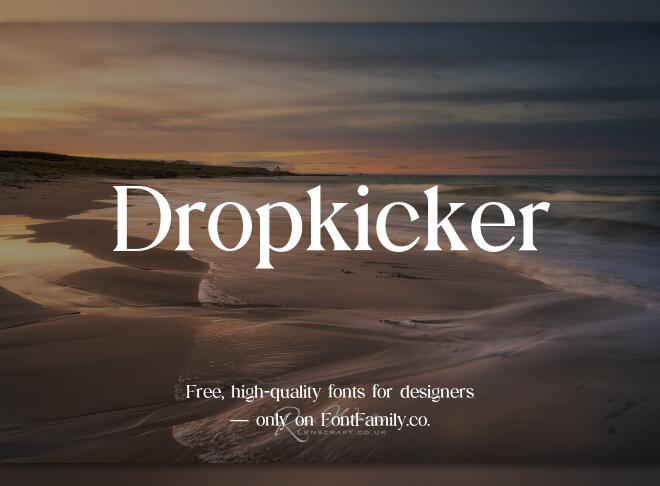 Dropkicker Font