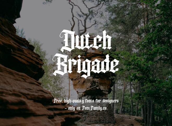 Dutch Brigade Font