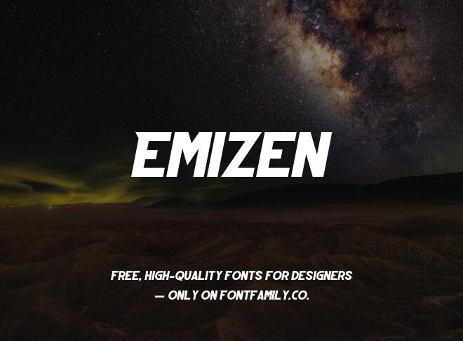 Emizen Font
