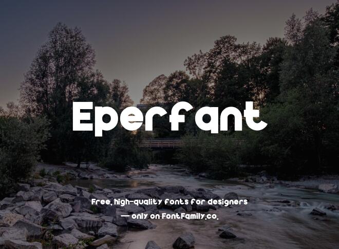 Eperfant Font