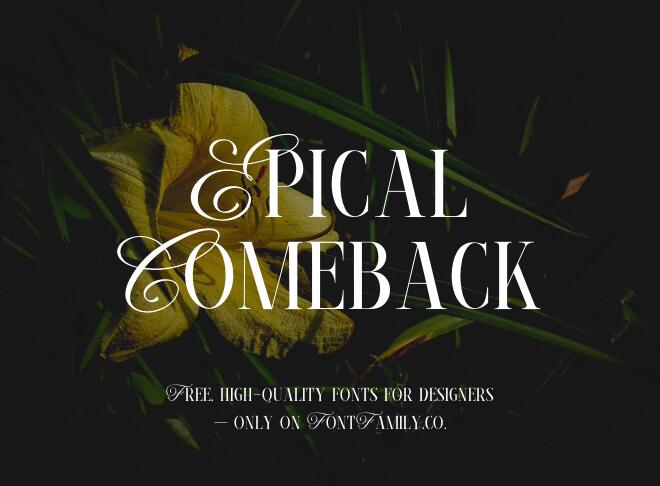 Epical Comeback Font