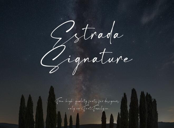 Estrada Signature Font