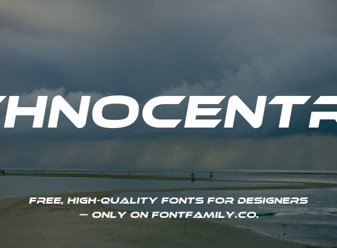 Ethnocentric Font