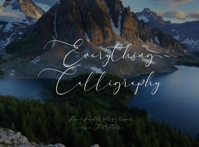 Everything Calligraphy Font