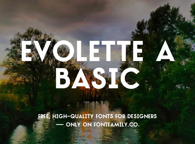 Evolette A Basic Font