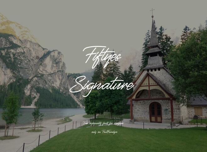 Fiftyes Signature Font