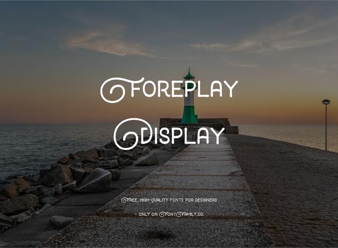 Foreplay Display Font