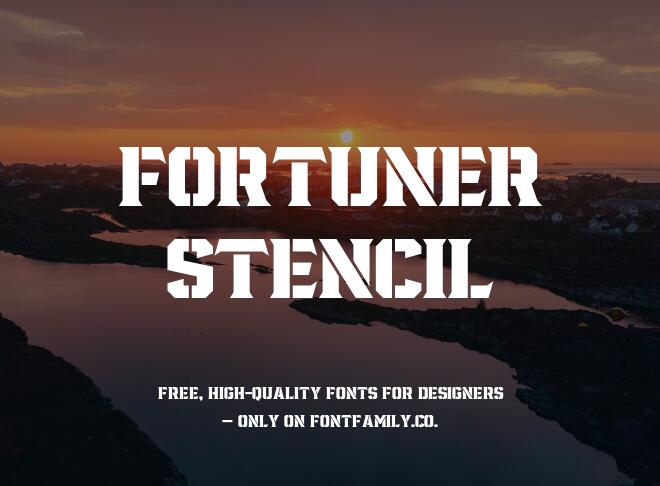 Fortuner Stencil Font
