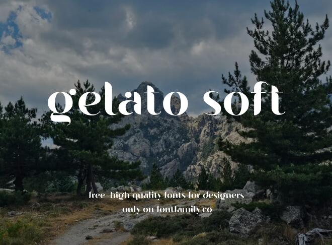 Gelato Soft Font