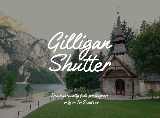 Gilligan Shutter Font