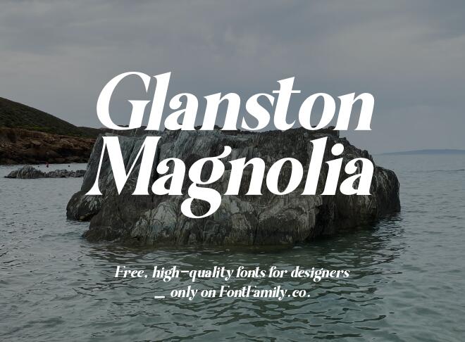 Glanston Magnolia Font