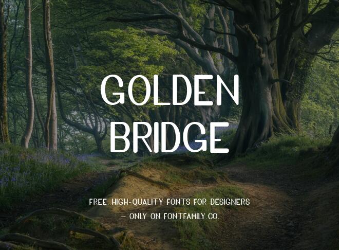 Golden Bridge Font