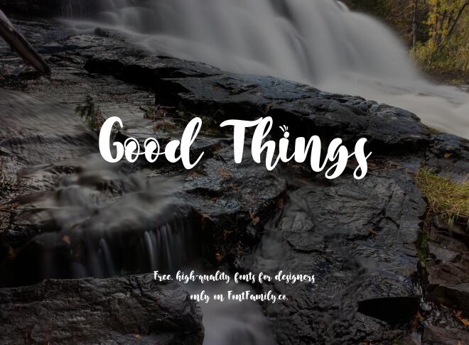 Good Things Font