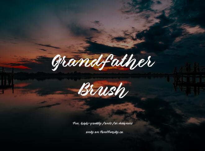 Grandfather Brush Font